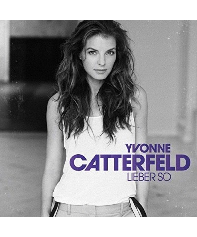 Yvonne Catterfeld LIEBER SO CD $6.43 CD