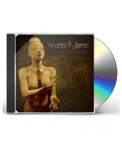 Forgotten Horror AEON OF THE SHADOW GODDESS CD $22.08 CD