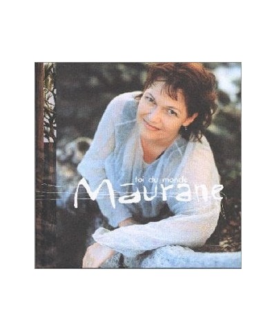 Maurane TOI DU MONDE CD $9.90 CD