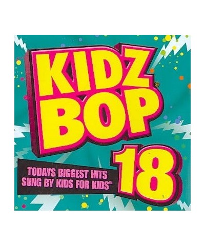 Kidz Bop 18 CD $9.49 CD