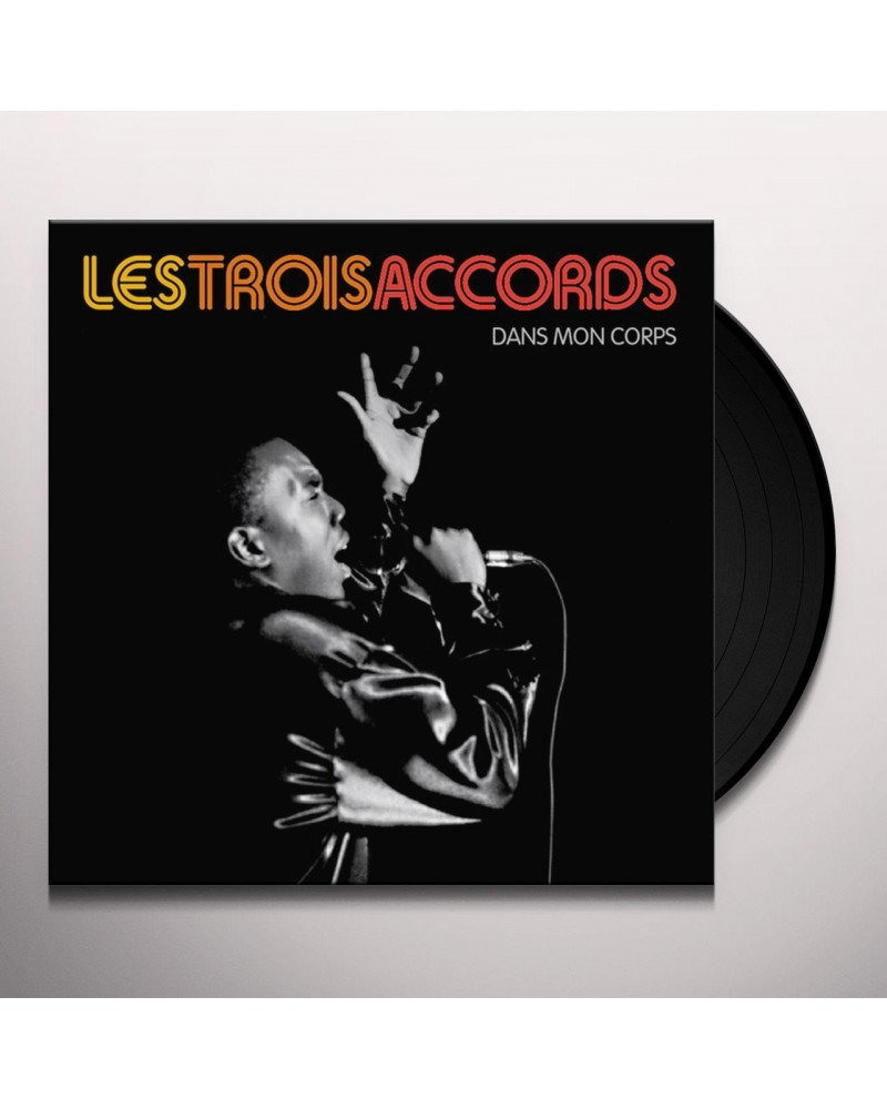 Les Trois Accords Dans mon corps Vinyl Record $8.18 Vinyl