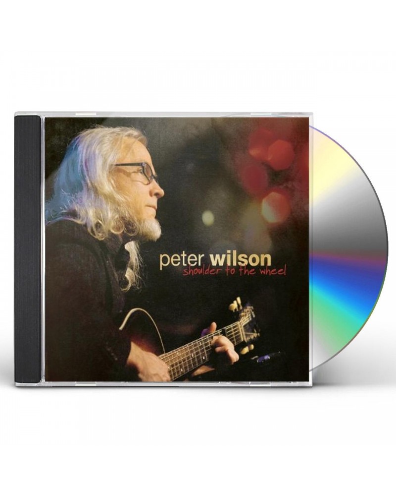 Peter Wilson SHOULDER TO THE WHEEL CD $5.99 CD
