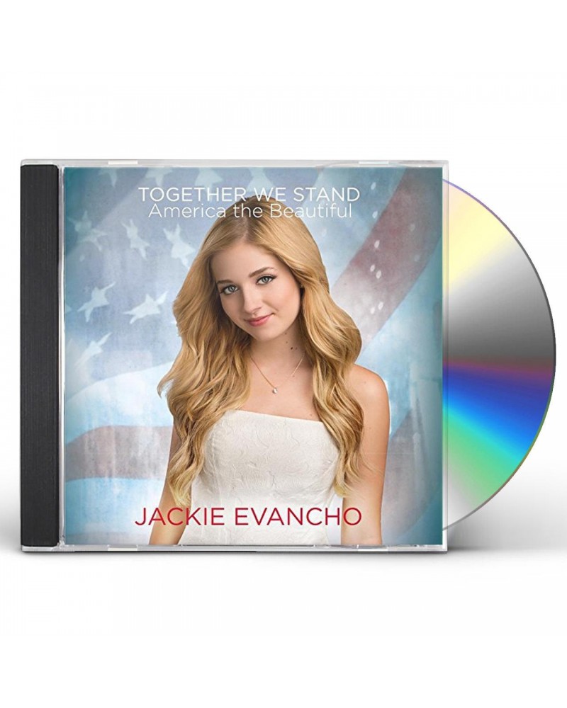 Jackie Evancho TOGETHER WE STAND - AMERICA THE BEAUTIFUL CD $13.78 CD