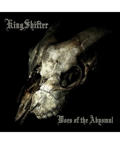 KingShifter WOES OF THE ABYSMAL CD $13.31 CD