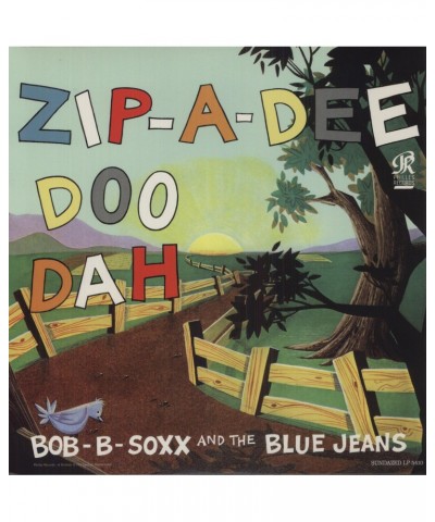 Bob B. Soxx & The Blue Jeans ZIP-A-DEE-DOO-DAH Vinyl Record $5.94 Vinyl