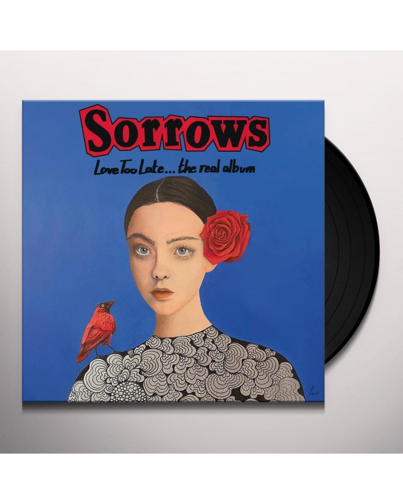 Sorrows Love Too Late... The Real Album Vinyl Record $3.36 Vinyl