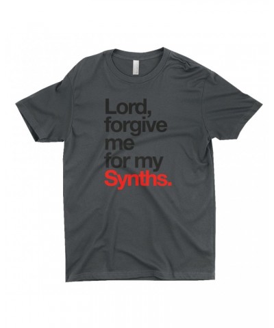 Music Life T-Shirt | Forgive Me For My Synths Shirt $9.59 Shirts