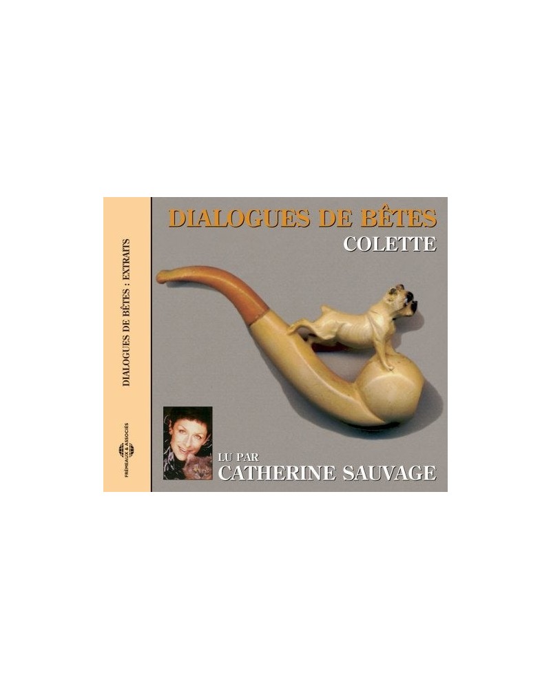 Catherine Sauvage DIALOGUES DE BETES: COLETTE CD $7.43 CD