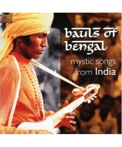 Bauls of Bengal MYSTIC SONGS FROM INDIA CD $8.99 CD