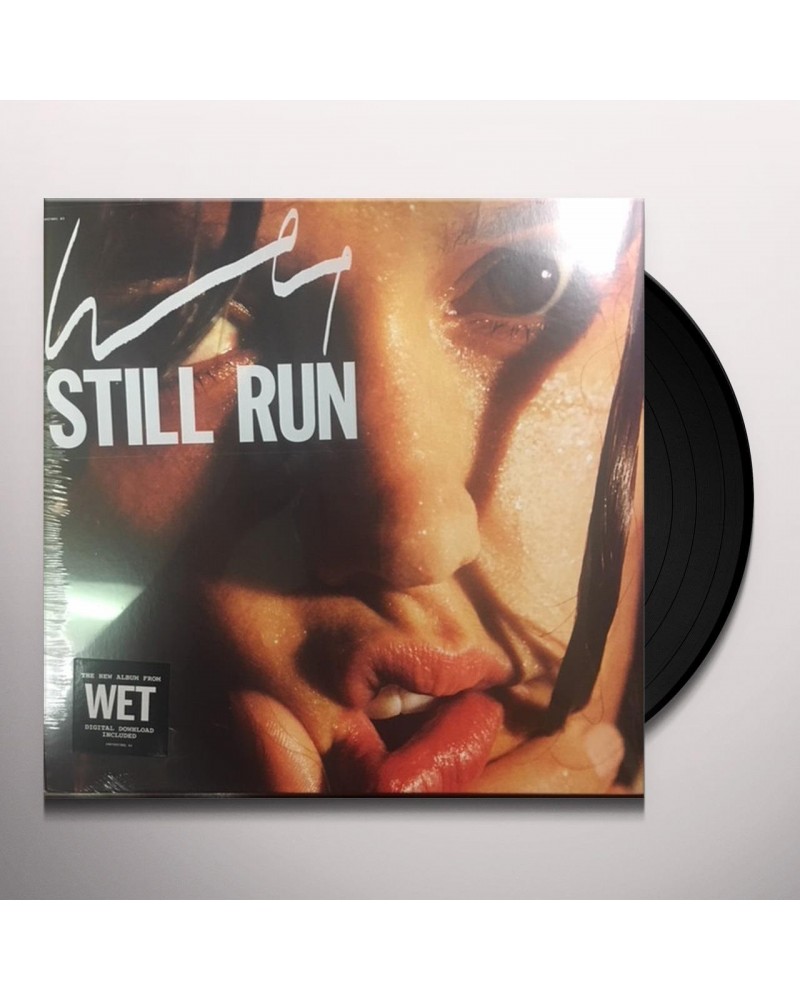 Wet STILL RUN (140G/DL CODE) Vinyl Record $10.53 Vinyl