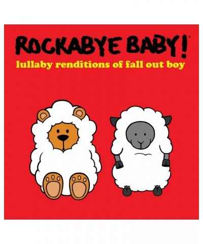Rockabye Baby! LULLABY RENDITIONS OF FALL OUT BOY CD $11.29 CD