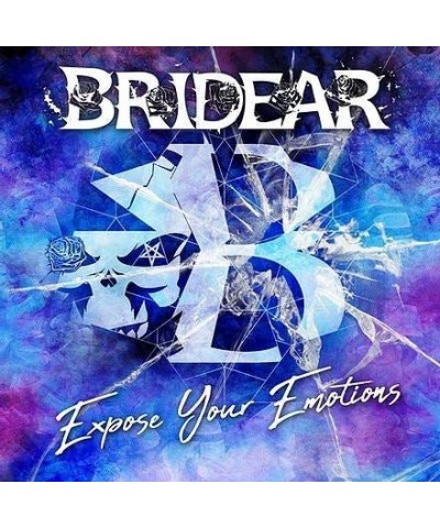 BRIDEAR EXPOSE YOUR EMOTIONS CD $7.98 CD