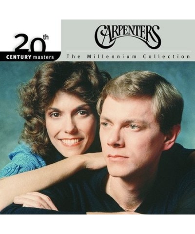 Carpenters 20TH CENTURY MASTERS: MILLENNIUM COLLECTION CD $13.64 CD