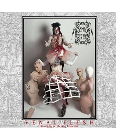 Venal Flesh WORSHIPING AT THE ALTAR OF ARTIFICE CD $11.87 CD