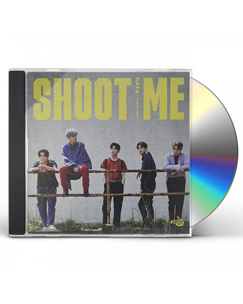 DAY6 SHOOT ME : YOUTH PART 1 CD $9.85 CD