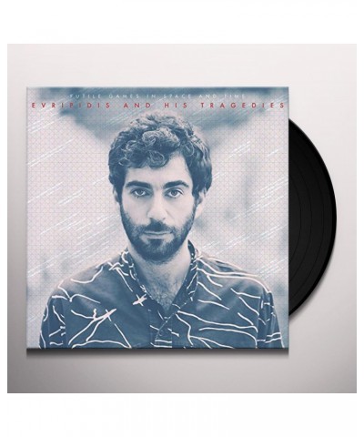 Evripidis and His Tragedies Futile Games in Space and Time Vinyl Record $6.20 Vinyl