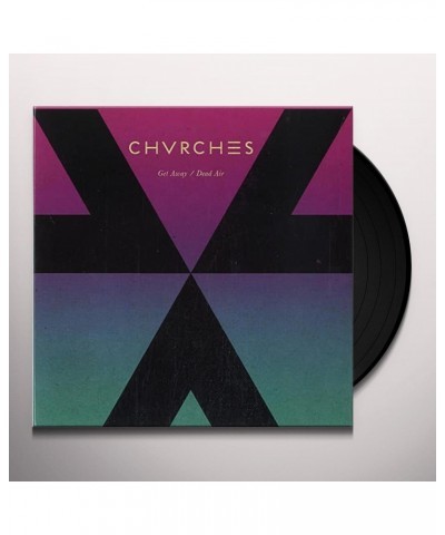 CHVRCHES GET AWAY / DEAD AIR Vinyl Record - UK Release $12.38 Vinyl