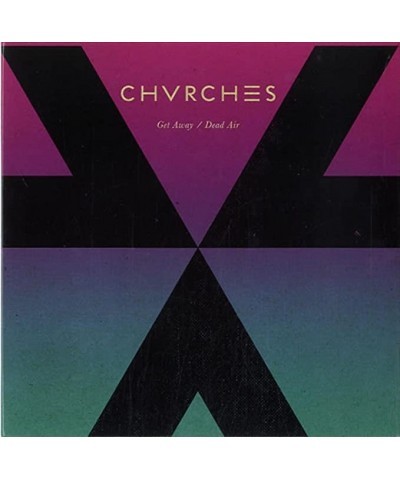 CHVRCHES GET AWAY / DEAD AIR Vinyl Record - UK Release $12.38 Vinyl